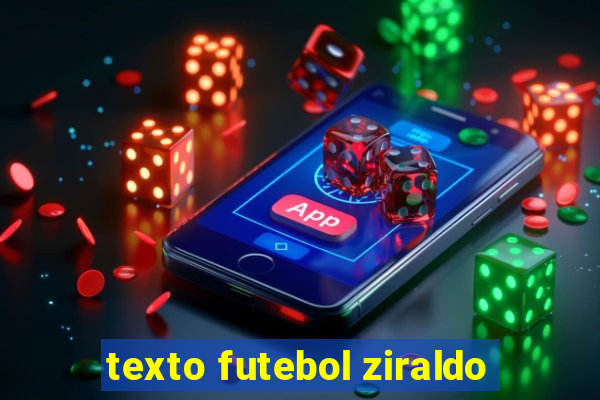 texto futebol ziraldo